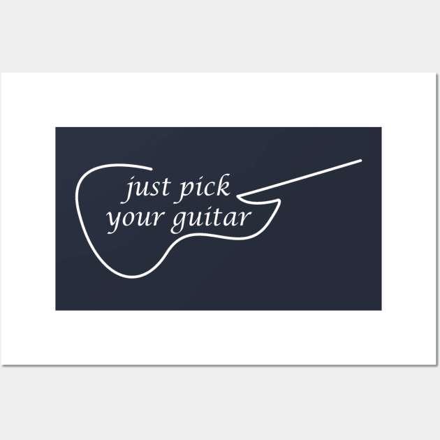 just pick your guitar Wall Art by suhwfan